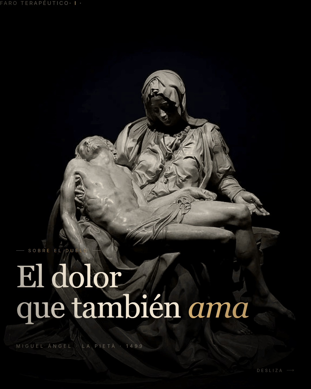 El dolor que también ama, sobre La Pietà de Miguel Ángel